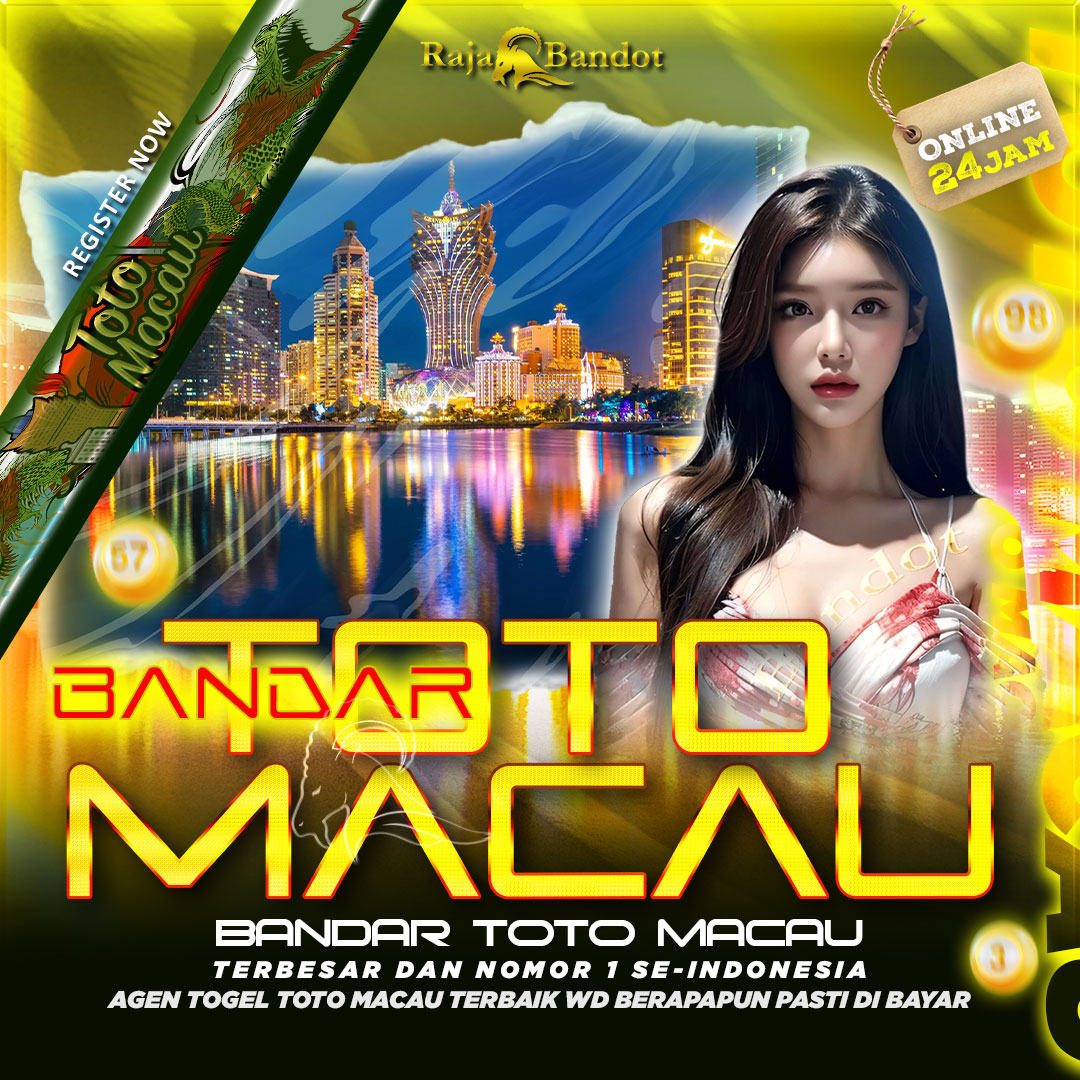 RAJABANDOT 🛩️ Nomor #1 Bandar Toto Macau Terpercaya di-Indonesia