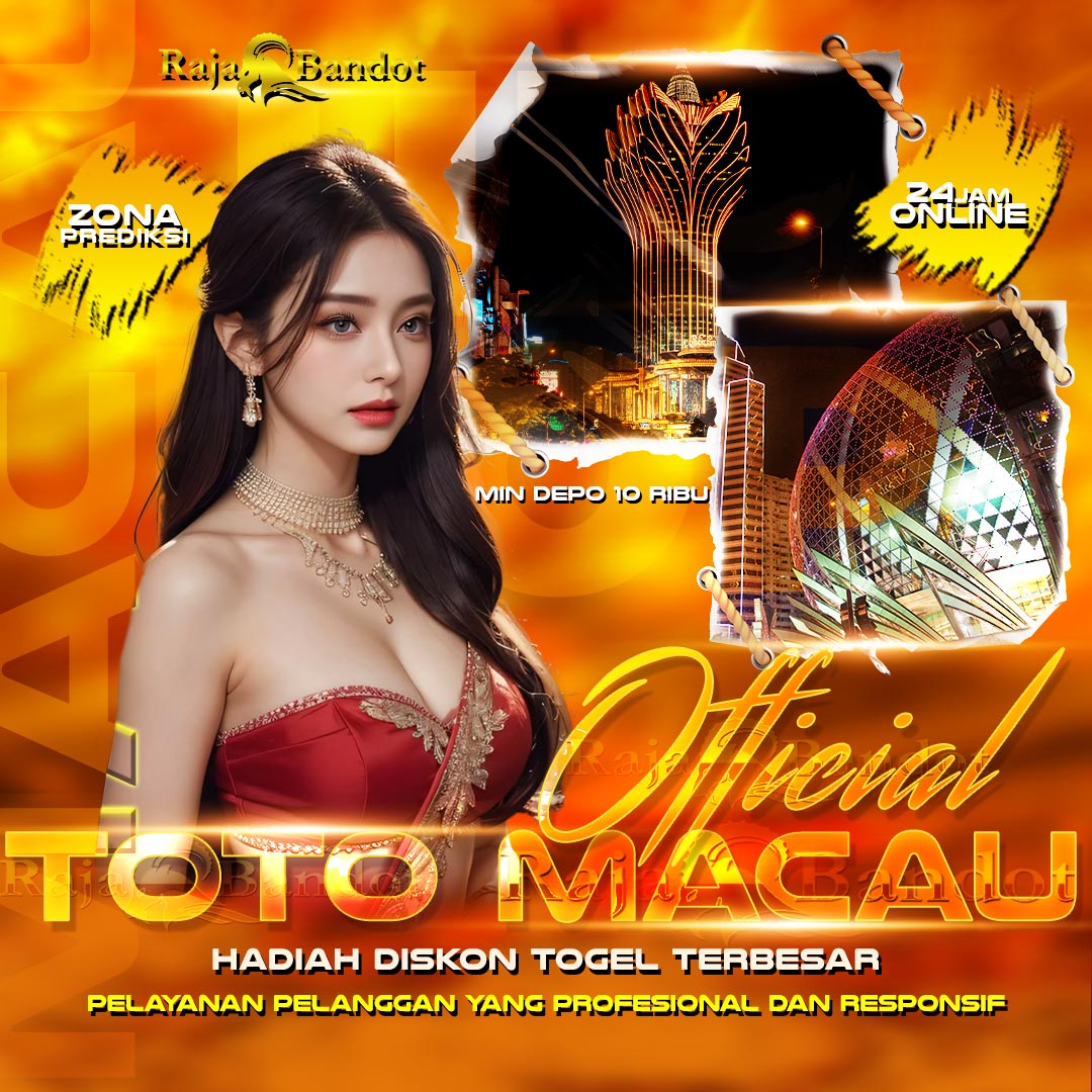 RAJABANDOT ✈️ Official Toto Macau Terbesar & Terpercaya di Indonesia No #1