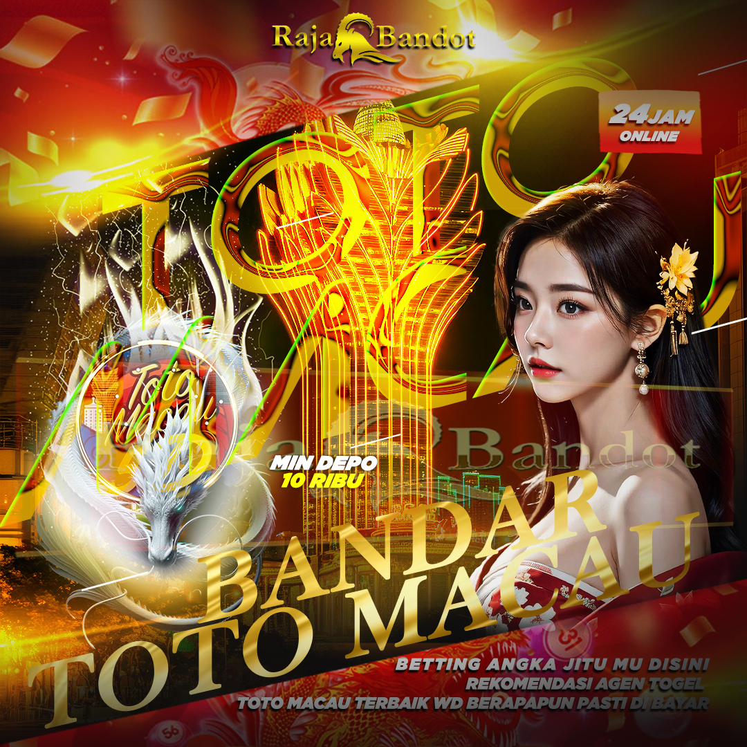 RAJABANDOT ✈️ Bandar Toto Macau Terpercaya , Pasang Nomor Hoki Setiap Hari!