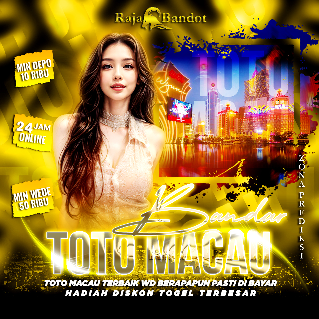 RAJABANDOT: Link Bandar Toto Macau 4D Hadir Dengan Prediksi Terakurat 98%