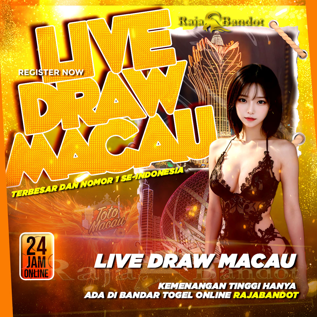 RAJABANDOT ✈️ Situs Live Toto Macau Terbesar Se-Indonesia No.1