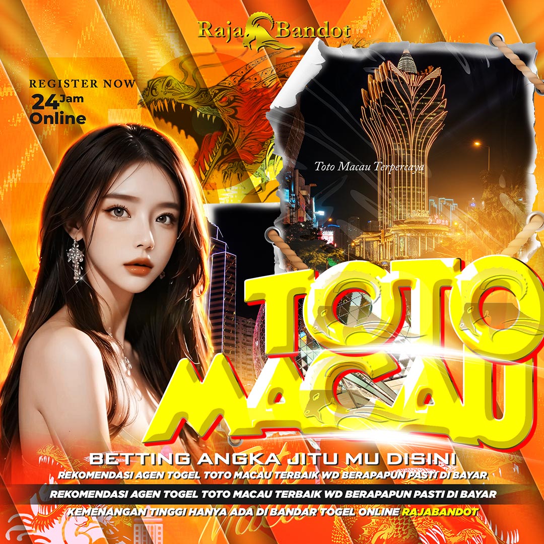 RAJABANDOT: Website Bandar Toto Macau Yang Memiliki Legalitas & Resmi Jackpot Setiap Hari Tanpa Batas #1