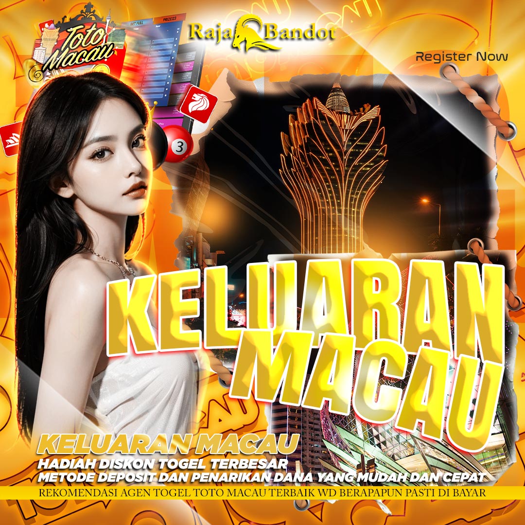 RAJABANDOT 🛰️ Toto Macau & Keluaran Macau Diskon Togel Terbesar dan Terpercaya