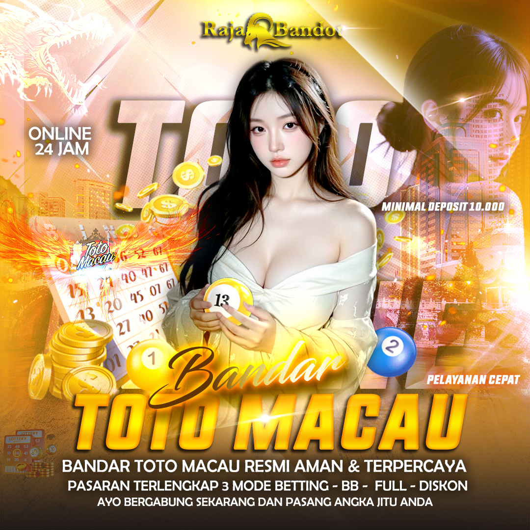 RAJABANDOT | Situs Bandar Toto Macau Memiliki Hadiah Diskon Paling Besar & Rating Paling Tinggi Diseluruh Asia