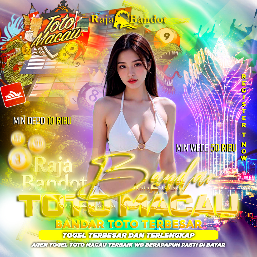 RAJABANDOT ✈️ Bandar Toto Macau4D Adalah Agen Situs Toto Terbesar & Terpercaya Di-Indonesia
