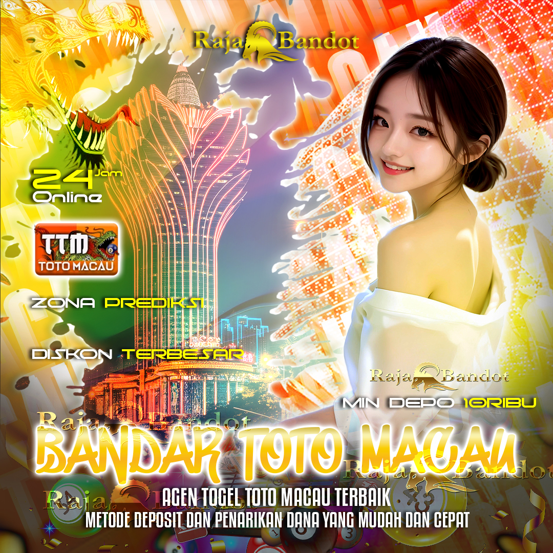 RAJABANDOT TOTO MACAU ✈️ Live Draw Macau & Data Toto Macau Paling Resmi Terbesar Dan Terpercaya