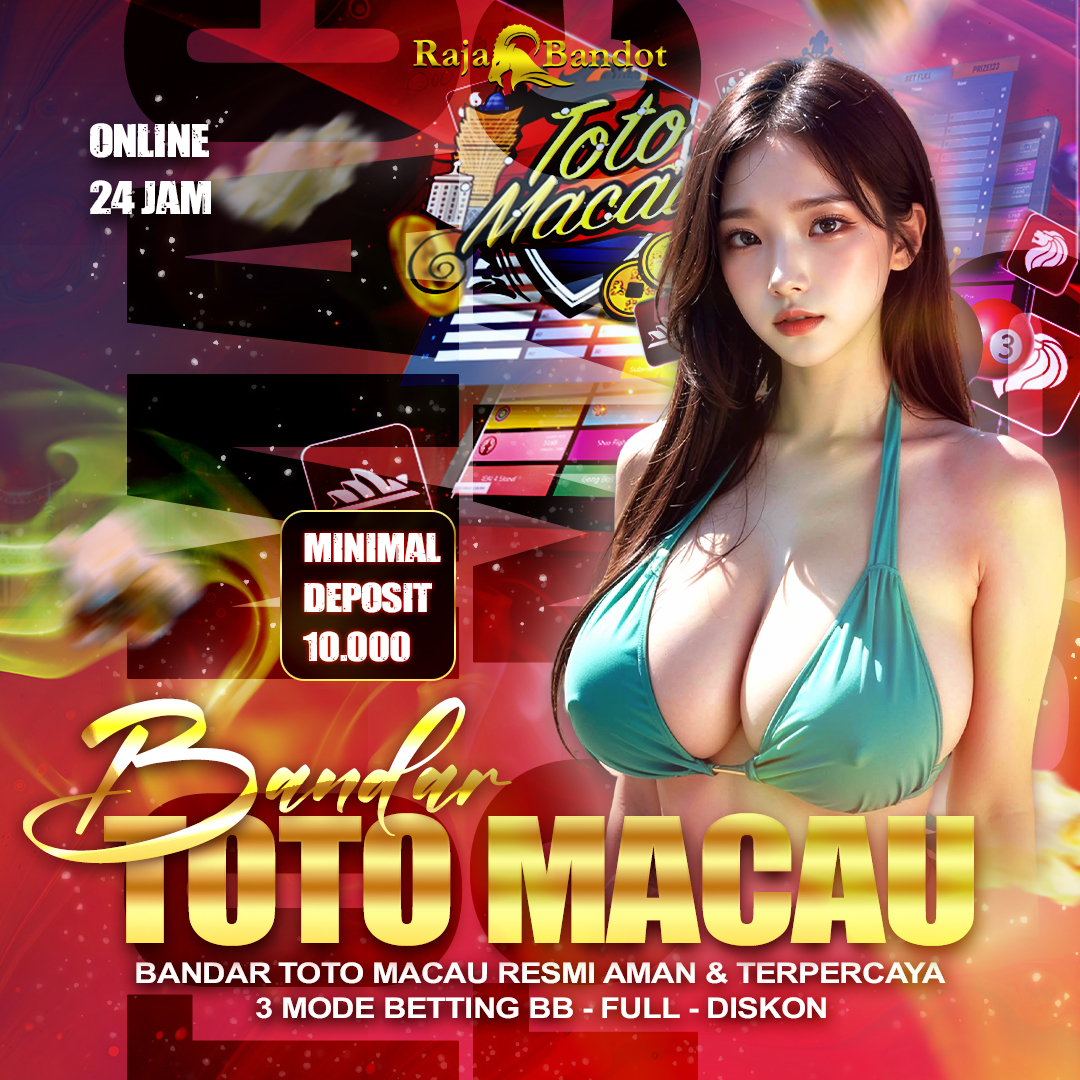 RAJABANDOT ✈️ Situs Bandar Toto Macau Yang Memiliki Liensi Legal Dan Zona Prediksi Macau Terpercaya