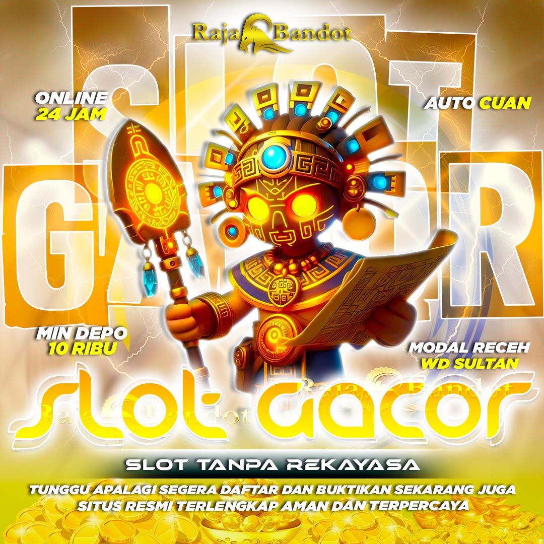 RAJABANDOT  🤑  Link Slot Gacor Mudah Maxwin dan Slot Online Pecah Perkalian Terbanyak