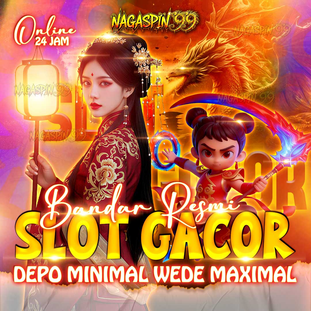 NAGASPIN99: Situs Slot Gacor Maxwin Link Daftar Terpercaya Mudah Meledak