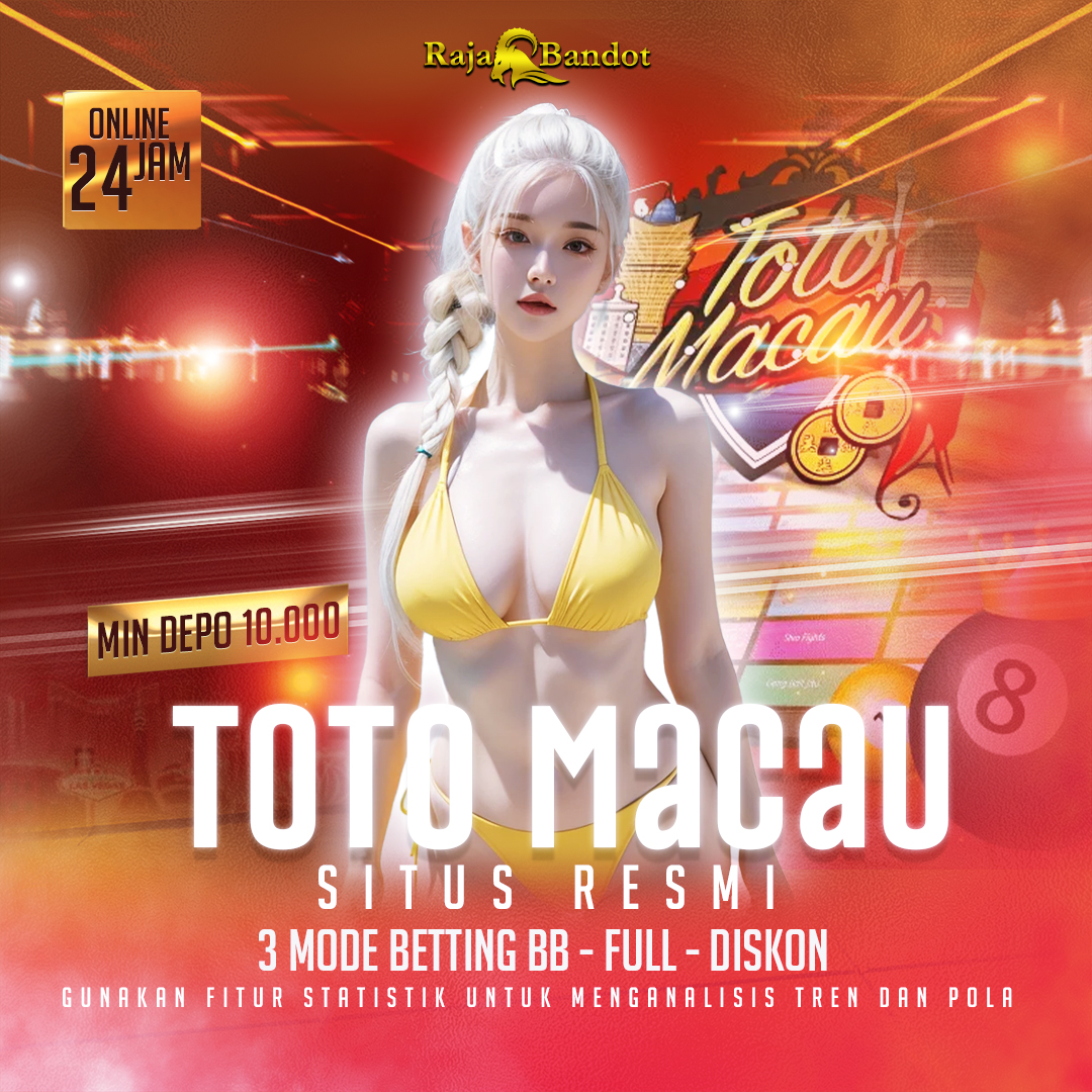 TOTO MACAU ✈️ Link Situs Resmi Keluaran Macau Paling Spektakuler