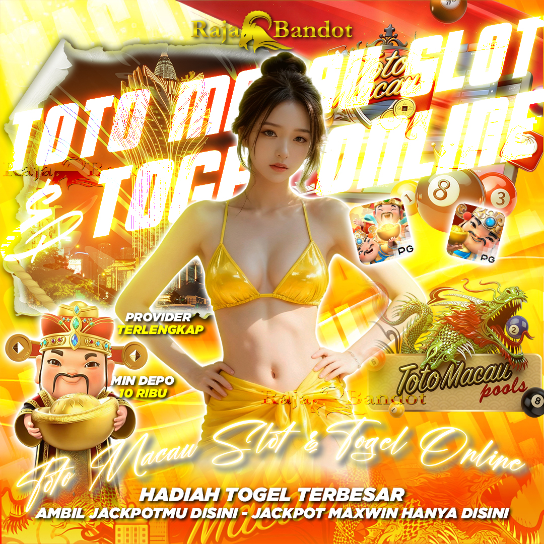 RAJABANDOT ✈️ Situs Platform Toto Macau Slot Gacor & Togel Online Ruang Pencakup Jackpot
