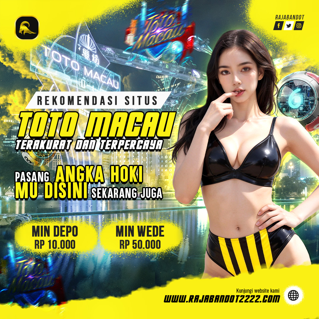 RAJABANDOT ✈️ Agen Situs Bandar Toto Macau Bettingan Murah & Result Data Macau Tercepat