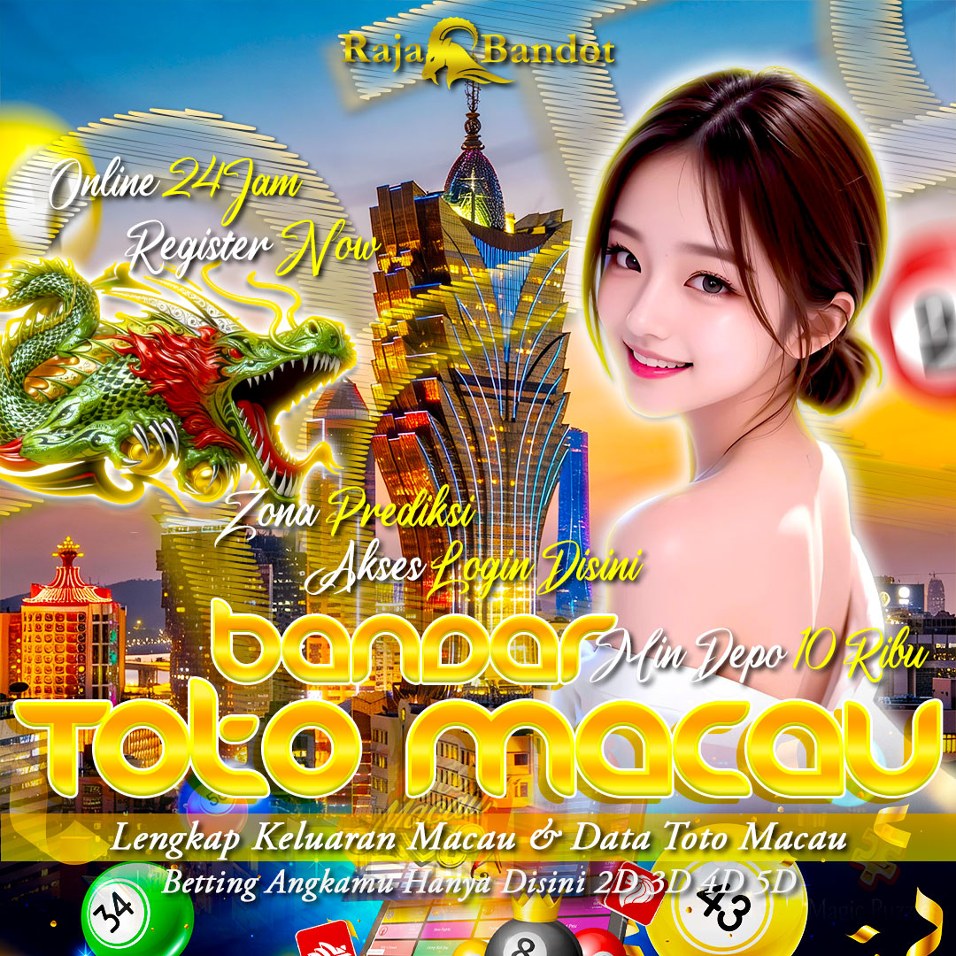 RAJABANDOT ✈️ Fakta Unik Bandar Toto Macau Terlengkap 2K26 & Anti Blokir