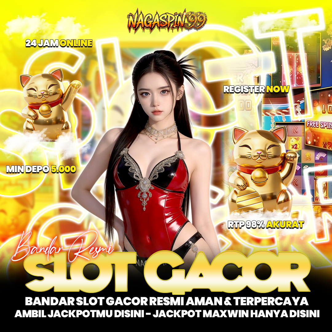 NAGASPIN99: Link Situs Slot Gacor Paling Manjur Hari Ini Garansi Jackpot Maxwin