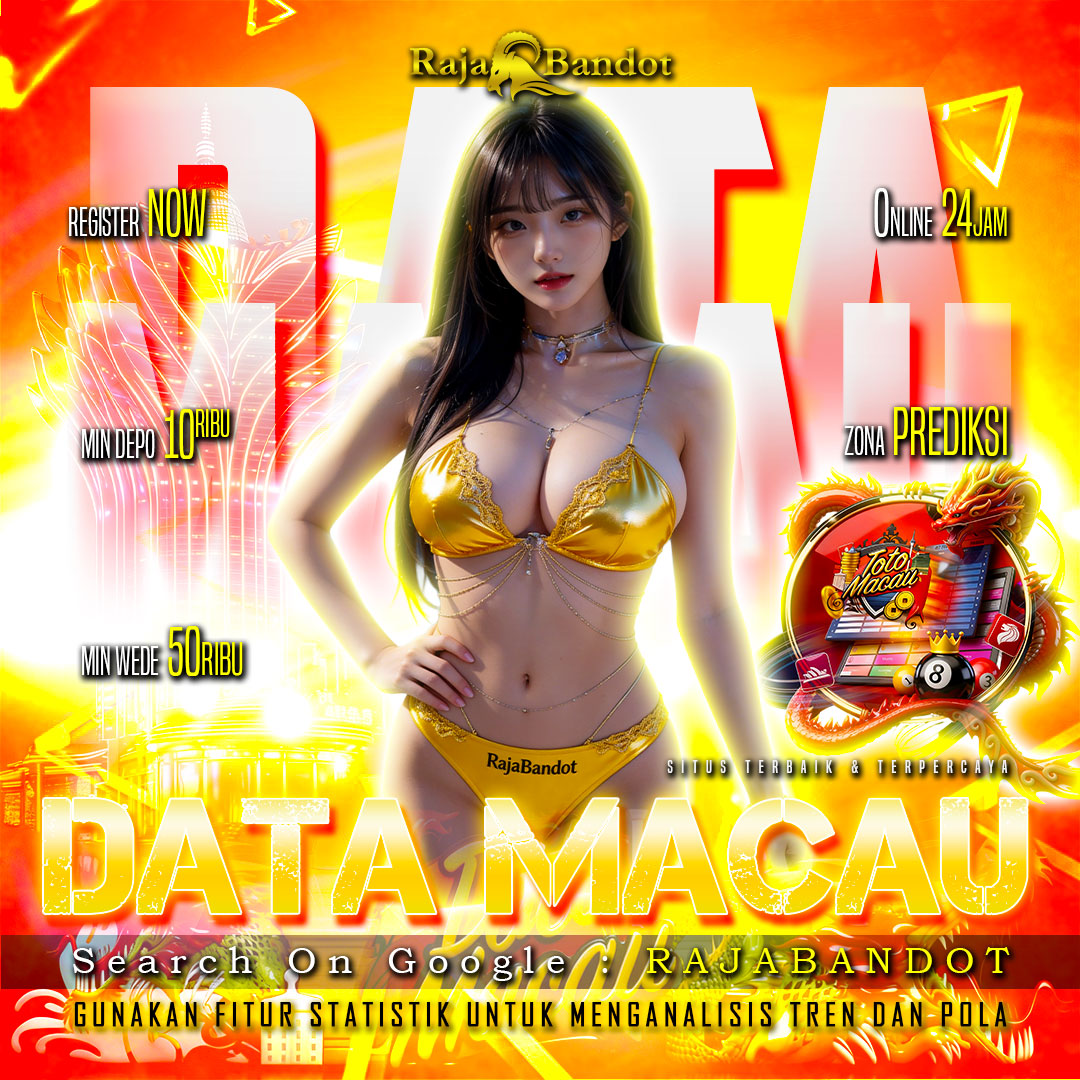 RAJABANDOT ⚡ Toto Macau Pilihan Utama Memiliki Layanan Data Macau & Syair Macau Ter-Asyik