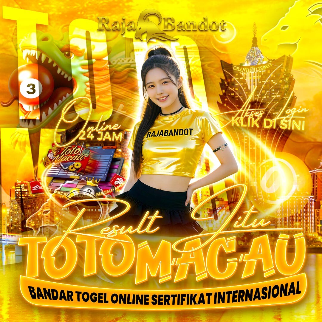 RAGU? GABUNG DI RAJABANDOT 〽️ Situs Toto Macau Gacor Minimal Bet Murah & Prediksi Macau Ter-Percaya